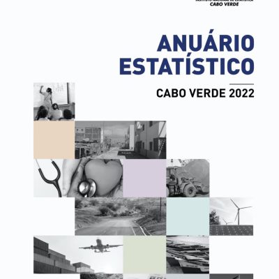 Confira o Anuário Estatístico Cabo Verde 2022 e Transforme Suas Decisões